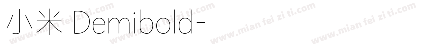 小米 Demibold字体转换